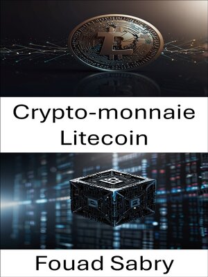 cover image of Crypto-monnaie Litecoin